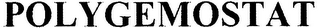 POLYGEMOSTAT
