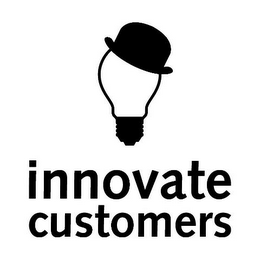 INNOVATE CUSTOMERS