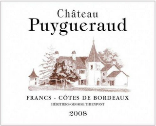 CHÂTEAU PUYGUERAUD FRANCS - CÔTES DE BORDEAUX HÉRITIERS GEORGE THIENPONT 2008