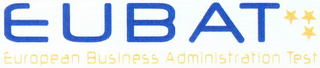 EUBAT EUROPEAN BUSINESS ADMINISTRATION TEST