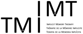 TMI IMT IMPLICIT MEMORY THERAPY THÉRAPIE DE LA MÉMOIRE IMPLICITE