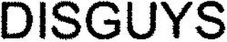 DISGUYS