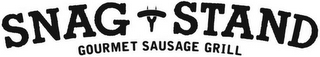 SNAG STAND GOURMET SAUSAGE GRILL