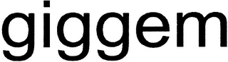GIGGEM