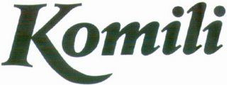 KOMILI