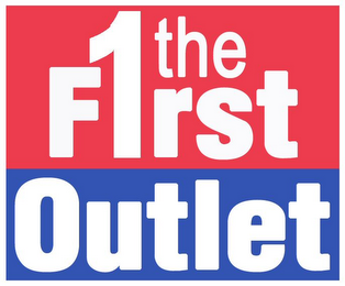 THE F1RST OUTLET