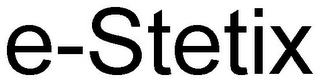 E-STETIX