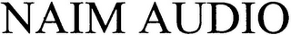 NAIM AUDIO