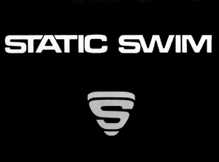 S STATIC SWIM