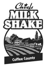 CHIEFS MILK SHAKE COFFEE COUNTY