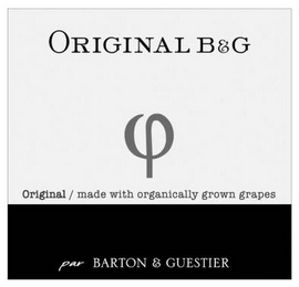 ORIGINAL B&G ORIGINAL / MADE WITH ORGANICALLY GROWN GRAPES PAR BARTON & GUESTIER