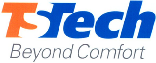 TSTECH BEYOND COMFORT