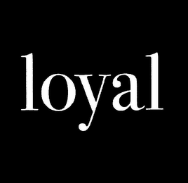 LOYAL