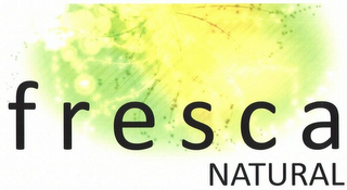 F R E S C A NATURAL
