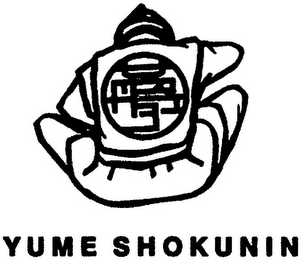 YUME SHOKUNIN