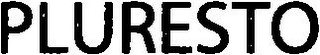 PLURESTO