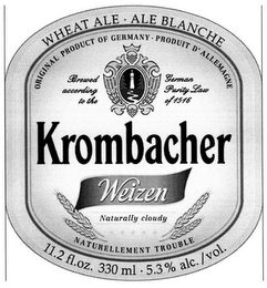 KROMBACHER WEIZEN WHEAT ALE · ALE BLANCHE ORIGINAL PRODUCT OF GERMANY · PRODUIT D'ALLEMAGNE BREWED ACCORDING TO THE GERMAN PURITY LAW OF 1516 NATURALLY CLOUDY NATURELLEMENT TROUBLE 11.2 FL. OZ. 330 ML · 5.3% ALC./VOL.