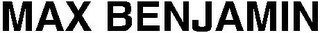 MAX BENJAMIN