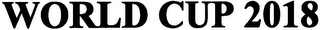 WORLD CUP 2018