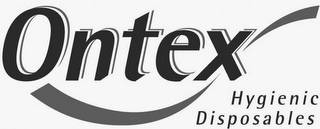 ONTEX HYGIENIC DISPOSABLES