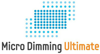 MICRO DIMMING ULTIMATE