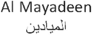 AL MAYADEEN