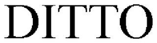 DITTO