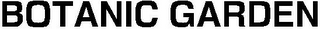 BOTANIC GARDEN