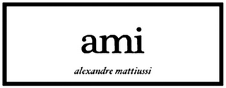 AMI ALEXANDRE MATTIUSSI