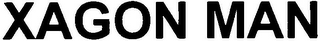XAGON MAN