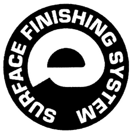 E SURFACE FINISHING SYSTEM