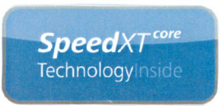 SPEEDXT CORE TECHNOLOGYINSIDE