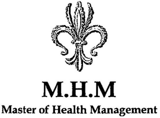 M.H.M MASTER OF HEALTH MANAGEMENT