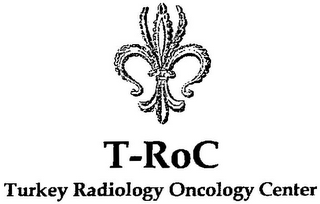 T-ROC TURKEY RADIOLOGY ONCOLOGY CENTER