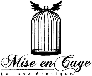 MISE EN CAGE LE LUXE ÉROTIQUE