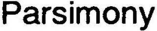 PARSIMONY