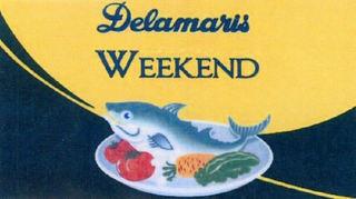 DELAMARIS WEEKEND