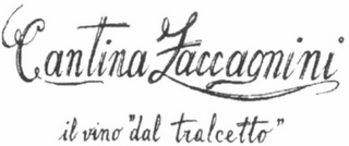 CANTINA ZACCAGNINI IL VINO "DAL TRALCETTO"