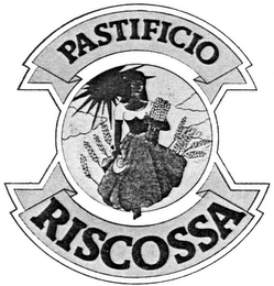 PASTIFICIO RISCOSSA