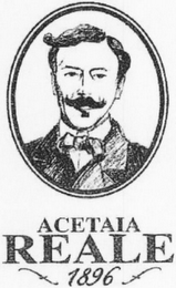 ACETAIA REALE 1896