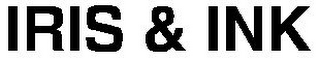 IRIS & INK