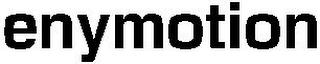 ENYMOTION