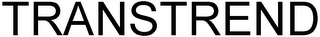 TRANSTREND