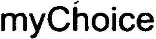 MYCHOICE