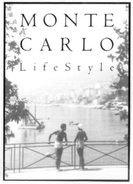 MONTE CARLO LIFE STYLE