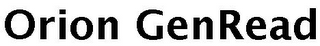 ORION GENREAD