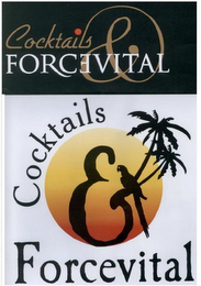 COCKTAILS FORCEVITAL COCKTAILS FORCEVITAL