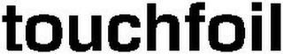 TOUCHFOIL
