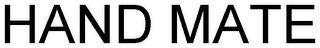 HAND MATE