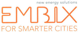 NEW ENERGY SOLUTIONS EMBIX FOR SMARTER CITIES